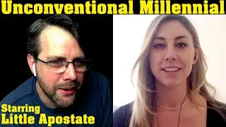 An Unconventional Millennial | with Little Apostate