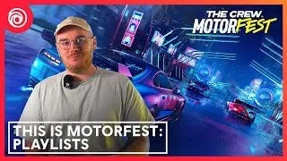 The Crew Motorfest: This is Motorfest #2 (Playlists)