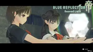 Blue Reflection: Second Light Walkthrough Part 15 [Chapter 6] - Hirahara Sisters Heartscape