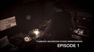 Carbonic  Maceration Studio Improvisation Episode 1