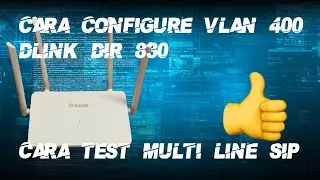 cara configure dlink dir 830 untuk ata atau multiline sip dan cara guna multisip