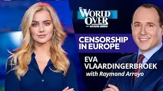 Censorship in Europe: Eva Vlaardingerbroek | The World Over with Raymond Arroyo | February 5, 2026