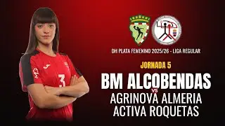 DHPLATA FEM | jornada 5 | BM ALCOBENDAS - AGRINOVA ALMERIA ACTIVA ROQUETAS