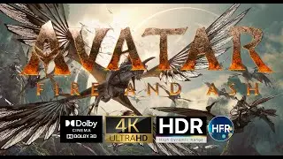 Avatar Fire & Ash 3D 4K HDR Dolby Cinema HFR (TrueCut Motion) 48FPS - Trailer 01
