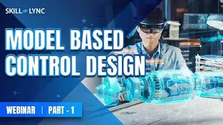 Model Based control design (Part - 1) | Mechanical Workshop