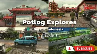 Potlog Explores: Episode 1 - A Sunday Adventure in Batam Indonesia
