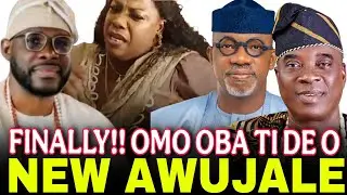 FINALLY!! WON TI MU OMO OBA AWUJALE TUNTUN NINU IDILE FUSEGBUWA OO. MADAM AJOKE TU PEREPEERE ORO 