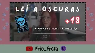 Leí A Oscuras y ahora entiendo la obsesión