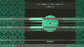 PREMIERE: Nick Newman & Pedro Sanmartin - Glimmer