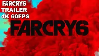 FAR CRY 6 Trailer 4K 60FPS