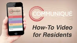 Learn How Residents Can Use Communiqu&eacute;!