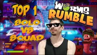 Worms Rumble Top 1 Solo vs Squad !