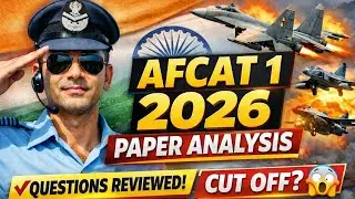 AFCAT 1 2026 - Paper Breakdown & Analysis