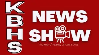 KBHS news show for the week of Tuesday, January 6, 2026