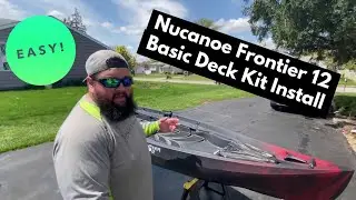 Nucanoe Frontier 12 Basic Deck Kit - Install