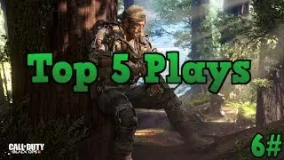 Top 5 Plays! 6# - Killchains & Quads!