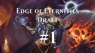 MTGA EOE Draft #1