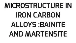 Mechanical Properties of Iron Carbon Alloys: Bainite Microstructure