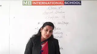 class 4 sst chapter 18 our rich heritage