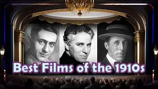 Best Films of the 1910s