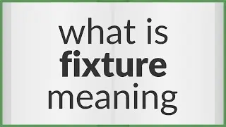 Fixture | meaning of Fixture