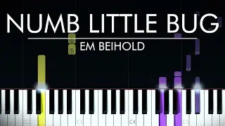 Em Beihold - Numb Little Bug | Easy Piano