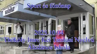 Sport és főzőnap - 2025.10.04 - Thököly Imre Két Tanítási Nyelvű Általános Iskola