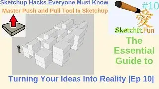 Sketchup Hacks Everyone Must Know |Using push & pull effectively| |Ep 10|