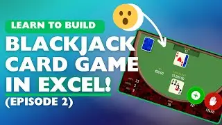 Build a Blackjack Game in Excel with VBA (Episode 2) - Game Interface