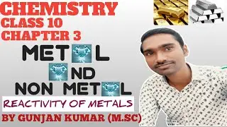 Metals and Nonmetals Reactivity of Metals by Shivansh Education Hub । Class 10th Chemistry। In HINDI