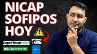 Nicap de todas las Sofipos HOY 😱 una sofipo no present&oacute; informaci&oacute;n