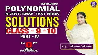 Zero Polynomial | #PolynomialClass9-10 | Chap.2 Ex.2.2 Solution| NCERT| #ExamReady2025|