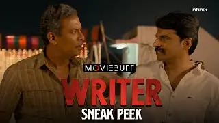 Writer - Sneak Peek 02 | Samuthirakani |  Ineya | Franklin Jacob | Govind Vasantha | @infinixindia