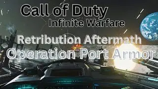 Call of Duty: Infinite Warfare, Operation Port Armor, Walkthrough