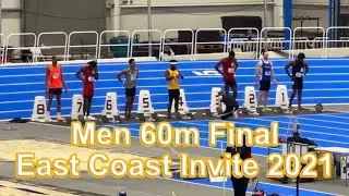 Men 60m Final East Coast Invite 2021