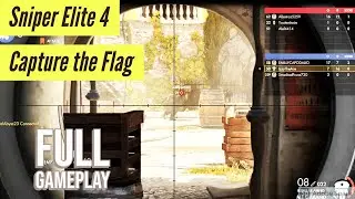 Sniper Elite 4 - Capture the Flag - Marina Map - Full Gameplay Sep 2021