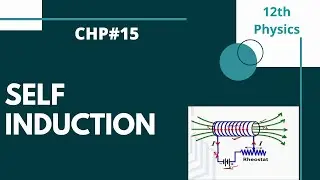 self induction class 12 in hindi  //  #selfinductionandinductance   #selfinductionphysicsclass12
