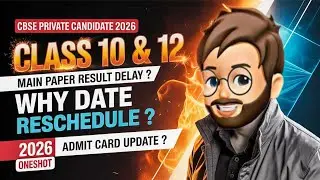 Class 10 & 12 Board Why the Date Reschedule ? 🤔| CBSE Private Candidate 2026 ✅| Paper Easy & Hard ? 