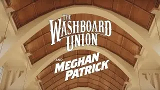 The Washboard Union & Meghan Patrick &ndash; Seven Bridges Road (Eagles Cover) (Official Video)
