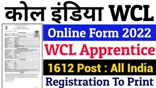 WCL Apprentice Online Form 2022 Kaise Bhare | How to Fill Western Coalfields Apprentice Form 2022