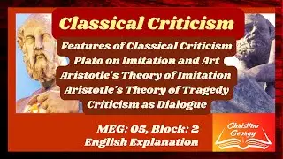Classical Criticism|Plato|Aristotle|Literary Criticism|MEG 5|English Explanation