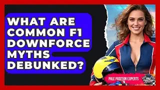 What Are Common F1 Downforce Myths Debunked? - Pole Position Experts