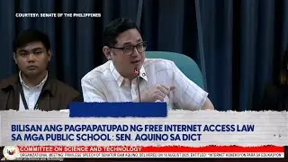 Bilisan ang pagpapatupad ng Free Internet Access Law sa mga public school: Sen. Aquino sa DICT