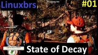 Gameplay PC - State Of Decay - Primeiros passos, Coment&aacute;rios, an&aacute;lise e  - PT-BR - Brasil - #01