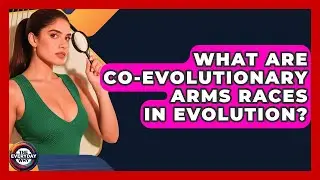 What Are Co-evolutionary Arms Races In Evolution? - The Everyday Why