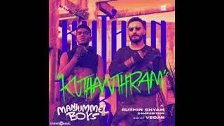 Manjummel Boys&raquo; Kuthanthram Vedan, Sushin Shyam song malayalam# #song #malayalam #vedan
