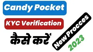 Candy pocket kyc verification kaise kare | How to complete kyc in pockets | How to verify kyc
