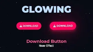 CSS Glowing download button hover effect| Glowing button | Download button |