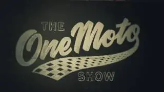 The One Moto Show 2017