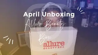 Allure Beauty Box Unboxing for April